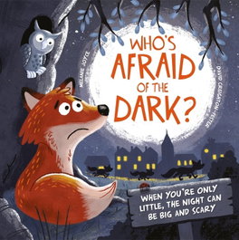 BASE, Who's Not Afraid of the Dark? - Igloobooks