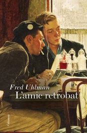 L´AMIC RETROBAT, Fred Uhlman - COLUMNA EDICIONS