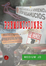 Premoniciones, MediumJD - LACRE