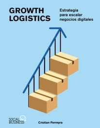 Growth Logistics, Cristian Ferreyra - ANAYA MULTIMEDIA