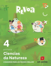 SM, Ciencias da Natureza. 4 Primaria. Revoa - Mercedes Garín Muñoz