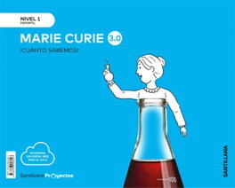 SANTILLANA, Cuanto Sabemos Nivel 1 Marie Curie 3.0, AA.VV