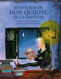 ANAYA, Aventuras de Don Quijote de la Mancha, Ramón García Domínguez - Libros Singulares