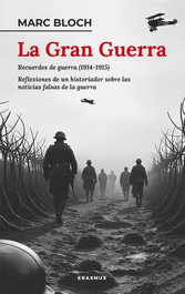 La gran guerra, Marc Bloch - ERASMUS EDICIONES