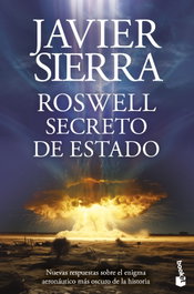 Roswell. Secreto de Estado, Javier Sierra - BOOKET