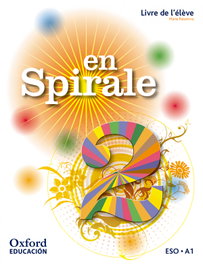 OXFORD UNIVERSITY PRESS, En Spirale 2. Livre de l'élève (Francés, 2º ESO + Cómic) - OXFORD UNIVERSITY PRESS