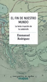 El fin de nuestro mundo, Emmanuel Rodríguez - TRAFICANTES DE SUEÑOS