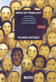 Adeus ao trabalho?, Ricardo Antunes - CORTEZ EDITORA