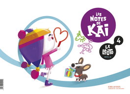 EDELVIVES COMUNITAT VALENCIANA, La Lecto - Nivell II: Les notes de Kai. Quadern 4, Aurora de la Cruz González