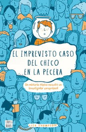 El imprevisto caso del chico en la pecera, Thompson June - CROSSBOOKS