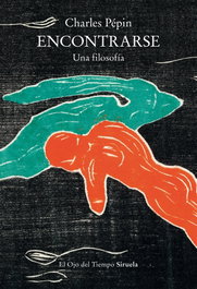 Encontrarse, Charles Pépin - SIRUELA