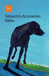 Ràbia, Sebastià Alzamora - PROA EDICIONS