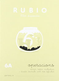 RUBIO, Rubio, l'art d'aprendre. Operacions 6A, Enrique Rubio Polo - (CAT).OPERACIONS I PROBLEMES