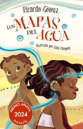 Los mapas del Agua, Anaya Infantil y Juvenil - ANAYA