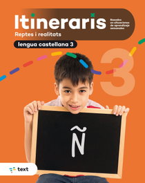 TEXT EDUCACIO ITINERARIS Lengua castellana 3, Eva Mengual Alexandri