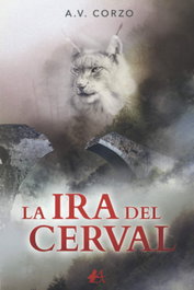 La ira del cerval, A.V. Corzo - EDITORIAL ADARVE