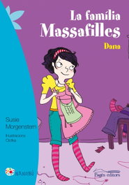 Dana: la familia Massafilles, Susie Morgenstern - PAGES EDITORS