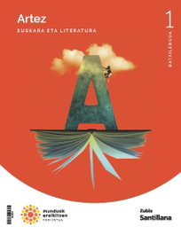 ZUBIA, EUSKARA ETA LITERATURA 1ºBATX. MUNDUAK ERAIKITZEN 2022