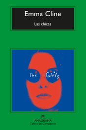 Las chicas, Emma Cline - ANAGRAMA