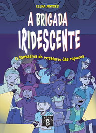 A brigada iridescente. O labirinto dos inchables, Elena Andrés - GALAXIA