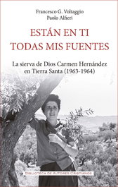 Están en ti todas mis fuentes, Francesco Giosuè Voltaggio - BIBL.AUTORES CRISTIANOS