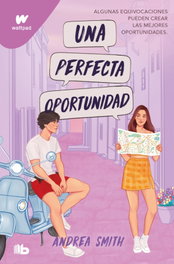 Una perfecta oportunidad, Andrea Smith - B DE BOLSILLO