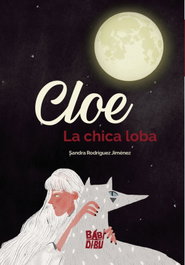 Cloe, la chica loba, Rodríguez Jiménez Sandrta - BABIDI-BU
