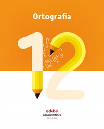 EDEBE, Cuaderno Ortografía 12 (4º Primaria) - AA.VV.