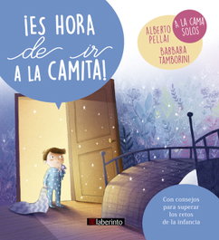 LABERINTO ¡ES HORA DE IR A LA CAMITA! - Alberto Pellai, Barbara Tamborini