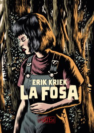 La fosa, Erik Kriek - CARTEM COMICS