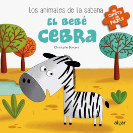 ALGAR EDITORIAL El bebé cebra + puzzle: Los animales de la sabana