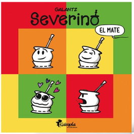 Severino el mate, Galantz - GARGOLA EDICIONES