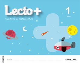 SANTILLANA, LECTO+ NIVEL 1 - LECTOESCRITURA 3 AÑOS (LECTO+) ED.INFANTIL