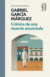DEBOLSILLO, Crónica de una muerte anunciada (Edición Conmemorativa), Gabriel García Márquez