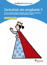 ZUBIA ZENBAKIAK ETA ERAGIKETAK 9. KOADERNOAK, VV.AA. - ZUBIA