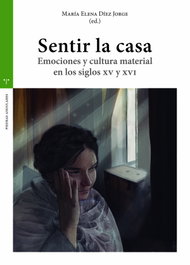 Sentir la casa, María Elena Díez Jorge - TREA EDICIONES