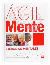 Ágilmente: ejercicios mentales. Rojo, Rafael Serrano Íñiguez; Bernardo López Gómez - SM