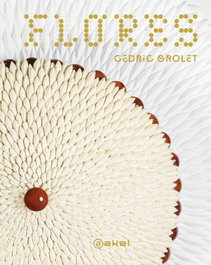 Flores, Cédric Grolet - AKAL