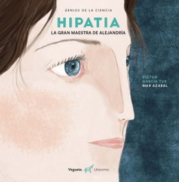 VEGUETA EDICIONES, Hipatia (3ª ed), Víctor García Tur - VEGUETA EDICIONES
