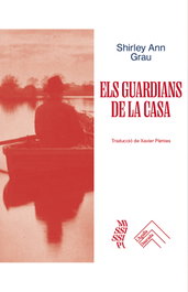 Els guardians de la casa, Shirley Ann Grau - L'AGULLA DAURADA
