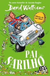 Pai Sarilho, David Walliams - PORTO EDITORA