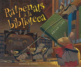 Ratpenats a la biblioteca, Brian Lies - JOVENTUT, EDITORIAL