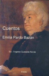 Cuentos de la Pardo Bazán, Emilia Pardo Bazán - ENEIDA