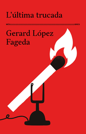 L´última trucada, Gerard López Fageda - MES LLIBRES