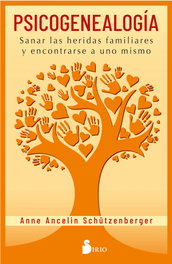 Psicogenealogía, Anne Ancelin Schützenberger - SIRIO EDITORIAL