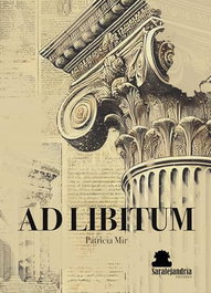 AD LIBITUM, Patricia Mir - SAR ALEJANDRIA EDICIONES