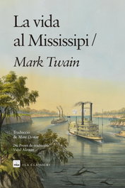 La vida al Mississipi, Mark Twain - EDIC.1984