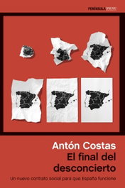 El final del desconcierto, Antón Costas - PENINSULA