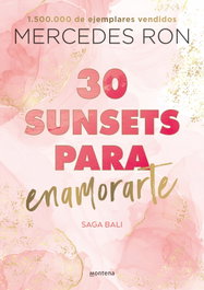 Montena, 30 Sunsets para enamorarte (Bali 1), Mercedes Ron - Montena