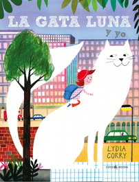 COCO BOOKS La gata Luna y yo, Lydia Corry